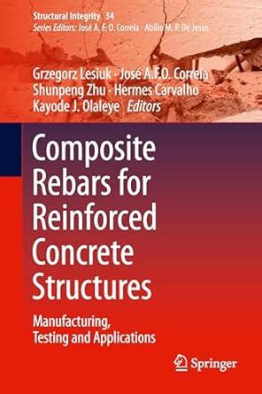 Composite Rebars for Reinforced Concrete Structures: Manufacturing ...