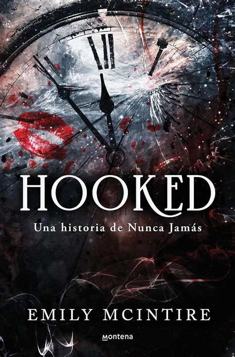 Hooked (Nunca Jamás 1): Una historia de Nunca Jamás (Spanish Edition ...