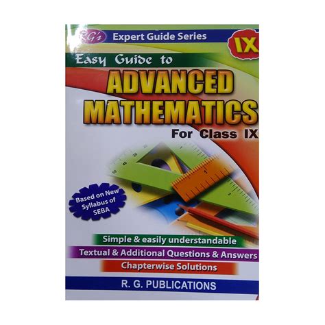 Easy Guide to Advanced Mathematics | Class IX | RG's Expert Guide ...