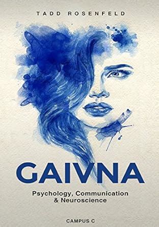 Buy Gaivna Psychology, Communication and Neuroscience Book Online at ...