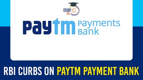 RBI Curbs on PayTM Payment Bank, Compliance Issues