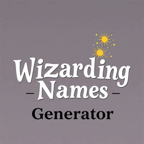 Wizarding Names Generator - Create Unique Magic Names - Name Generator