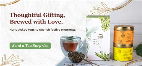 The Tea Shelf - Fresh, loose leaf teas from best tea estates in India