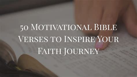 50 Motivational Bible Verses to Inspire Your Faith Journey