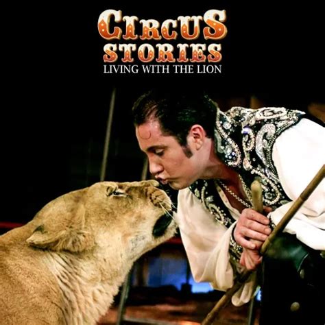 Circus Stories: Living with the Lion 2022 Full Movie Online - Watch HD ...