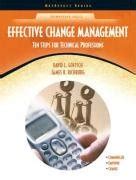 Buy Effective Change Management: Ten Steps for Technical Professions ...