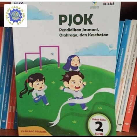 Jual BUKU PJOK KELAS 2 SD KURIKULUM MERDEKA CV. GILANG PRATAMA ...