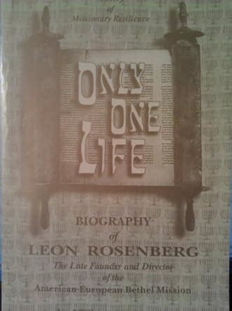 Buy Only One Life: Biography of Leon Rosenberg Book Online at Low ...
