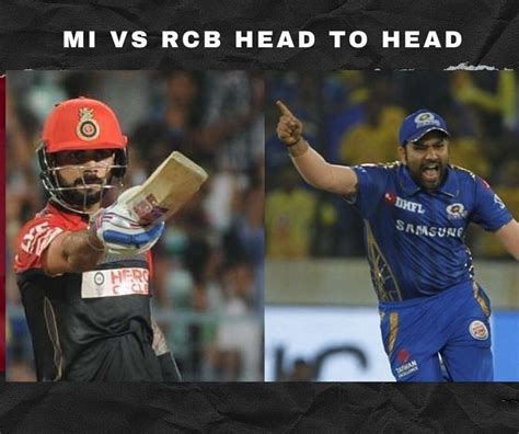 MI vs RCB Head to Head - MI vs RCB Stats & Records in IPL