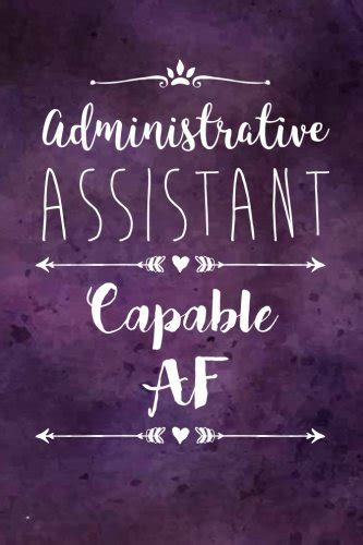 Buy Administrative Assistant Capable AF: Admin Appreciation Gift ...