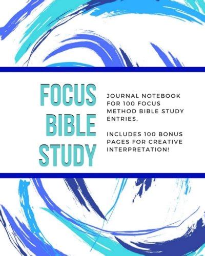 Buy Focus Bible Study - Journal Notebook for 100 Focus Method Bible ...