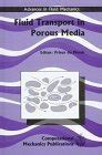 Buy Fluid Transport in Porous Media: Vol 13 (Advances in Fluid ...