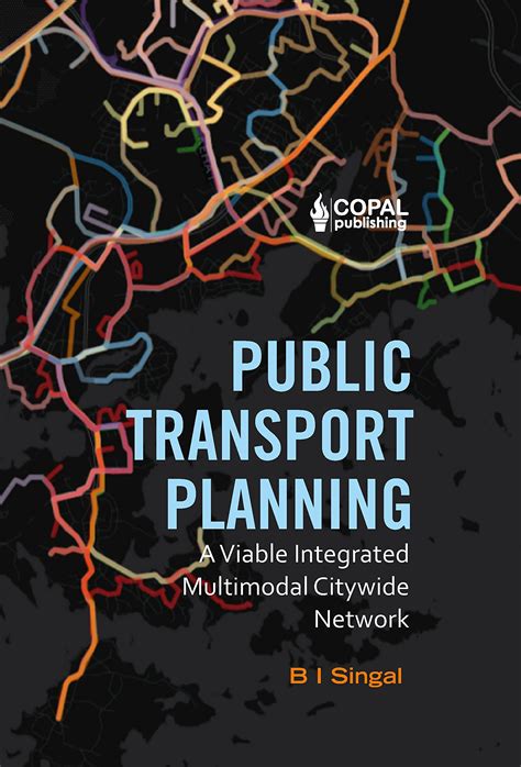 Buy Public Transport Planning: A Viable Integrated Multimodal Citywide ...