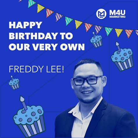 Thank you for the well wishes M4U Marketing | Freddy Lee