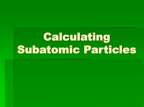 Image result for Subatomic Particle Calculation