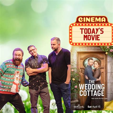 The Wedding Cottage (Hallmark Channel - 2023) ft. Alonso Duralde - Deck ...
