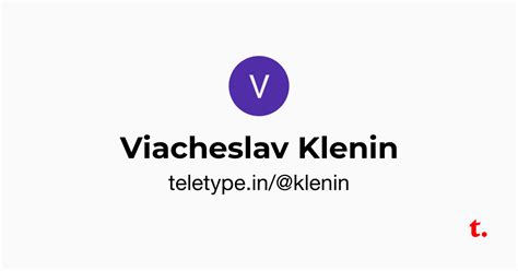 Viacheslav Klenin — Teletype