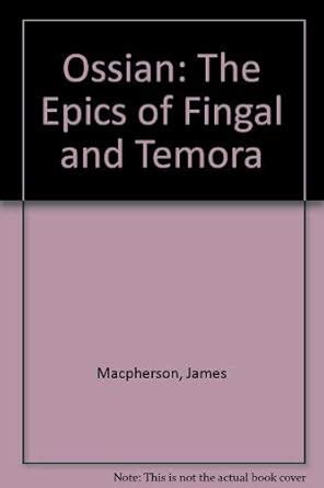 Buy Ossian: The Epics of Fingal and Temora Book Online at Low Prices in ...