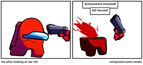 me after looking at ralr r34 - Comic Studio