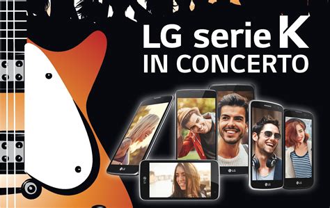 LG regala un concerto a scelta a chi acquista uno smartphone della serie K