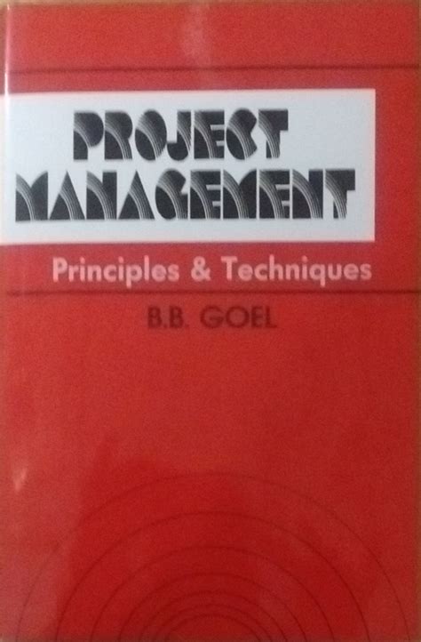 Project Management: Principles and Techniques - Indian books and ...