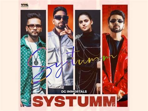 Introducing Kaleshi Chori fame, DG IMMORTALS' debut EP "SYSTUMM": A ...