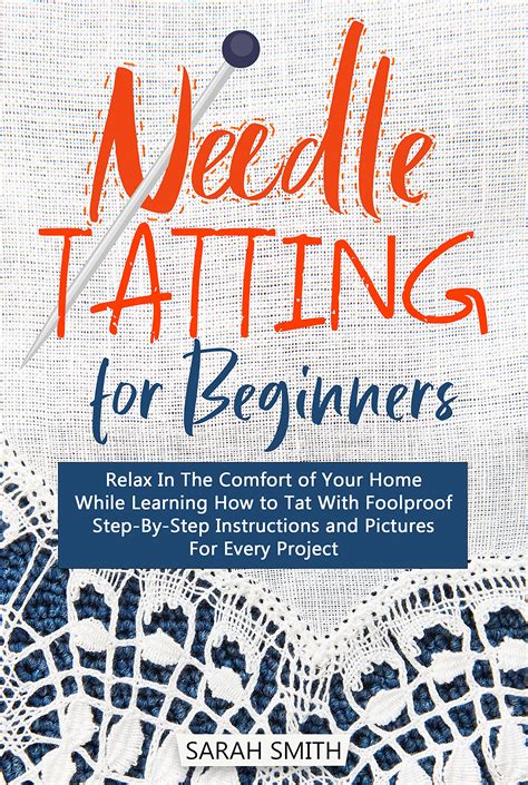 Buy Needle Tatting for Beginners: Relax In The Comfort of Your Home ...