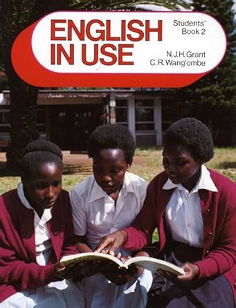 English in Use Students Book 2 for Uganda : Grant, Mr Neville, Wang ...