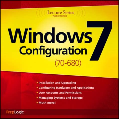 Microsoft Windows 7 (70-680) Lecture Series: 70-680 (Audio Download ...