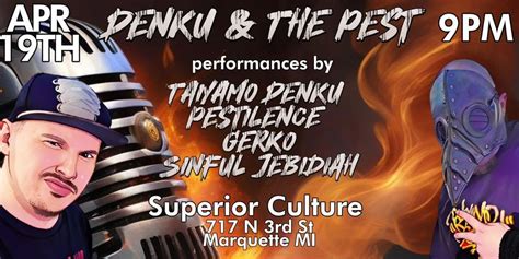 Denku & The Pest at Superior Culture ( Marquette MI ) w Gerko & Sinful ...