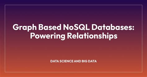 Graph Based NoSQL Database Type 的图像结果