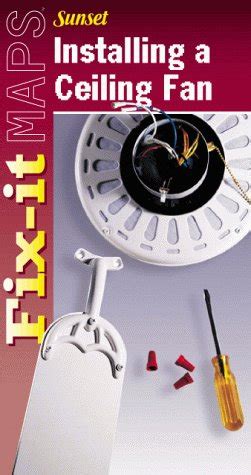 Buy Installing a Ceiling Fan (Fix-It Maps) Book Online at Low Prices in ...