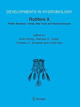 Buy Rotifera X: Rotifer Research: Trends, New Tools and Recent Advances ...