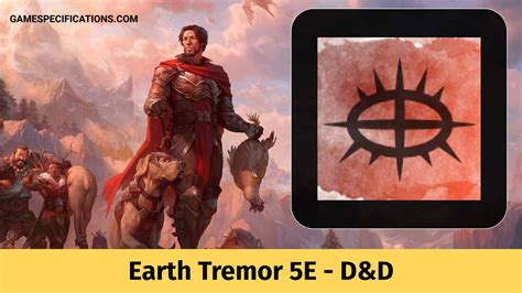 Earth Tremor 5E Guide - Dungeons & Dragons - Game Specifications