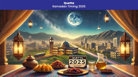 Quetta Ramadan Timings 2025 Calendar - Today Sehri and Iftar Timetable ...
