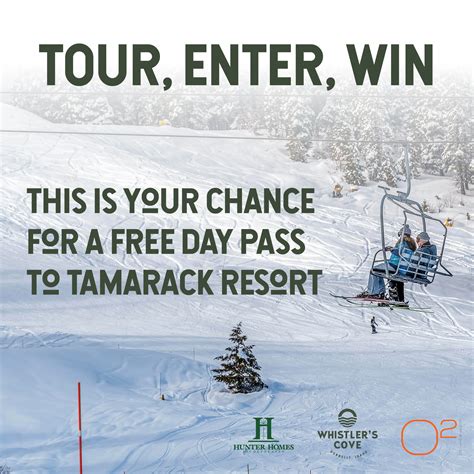 THIS WEEKEND, WIN A FREE DAY PASS TO TAMARACK SKI RESORT — Whistler's Cove