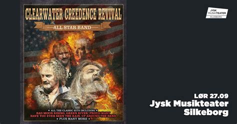 Clearwater Creedence Revival / Jysk Musikteater, Silkeborg, Jysk ...