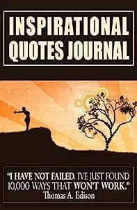Inspirational Quotes Journal: Diary with Inspirational Quotations That ...