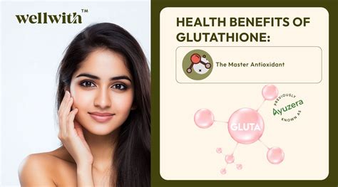 Health Benefits of Glutathione: The Master Antioxidant