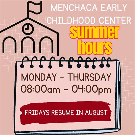 MECC's Summer Hours - Col. Miguel Menchaca Early Childhood Center