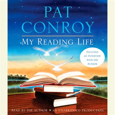 My Reading Life by Pat Conroy | Penguin Random House Audio