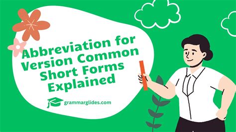 Abbreviation for Version Common Short Forms Explained - Grammarglides