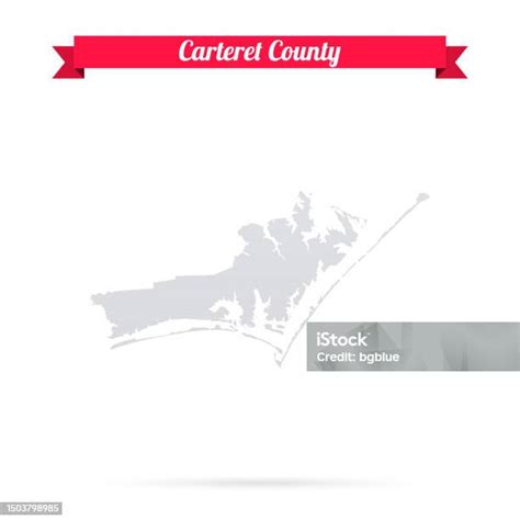 Carteret County North Carolina Map On White Background With Red Banner ...