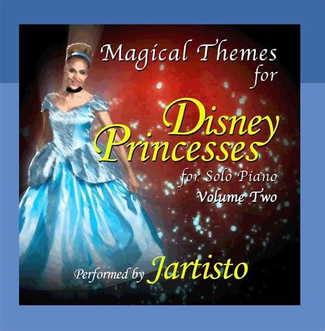 Magical Themes for Disney Princesses for Solo Piano, Vol. 2: Jartisto ...