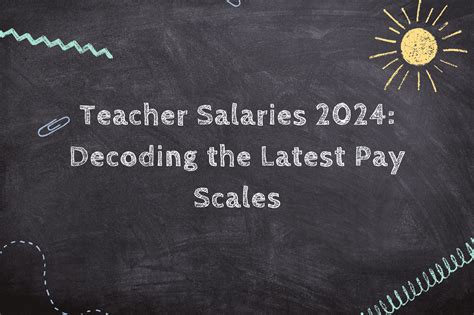 Teacher Salaries 2024: Explained - Decoding the Latest Pay Scales - The Teaching Couple