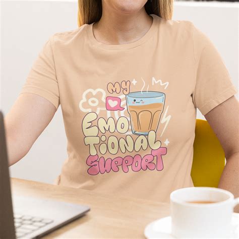 Emotional Support Tea (Chai) Regular T-shirts – Cute Stuff Co.