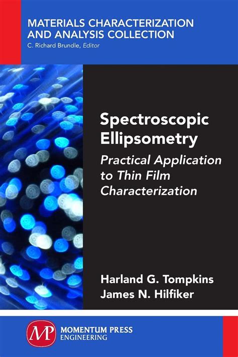 Buy Spectroscopic Ellipsometry: Practical Application to Thin Film ...
