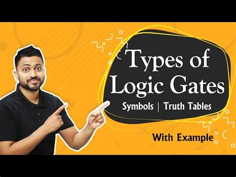 Types of Logic Gates: Symbols and Truth Tables Video Lecture - Crash ...