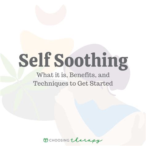 13 Self-Soothing Techniques