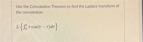 Image result for laplace transform convolution practice